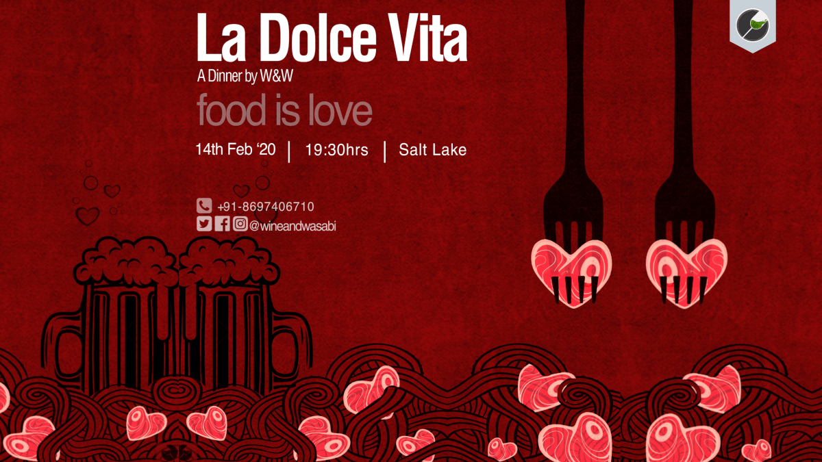 La Dolce Vita : A Valentine’s Dinner｜Wine and&nbsp;Wasabi™